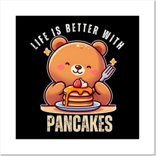 Life Is Better with Pancakes Posters and Art